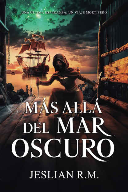 Más allá del Mar Oscuro (Spanish Edition), de Jeslian R.M.